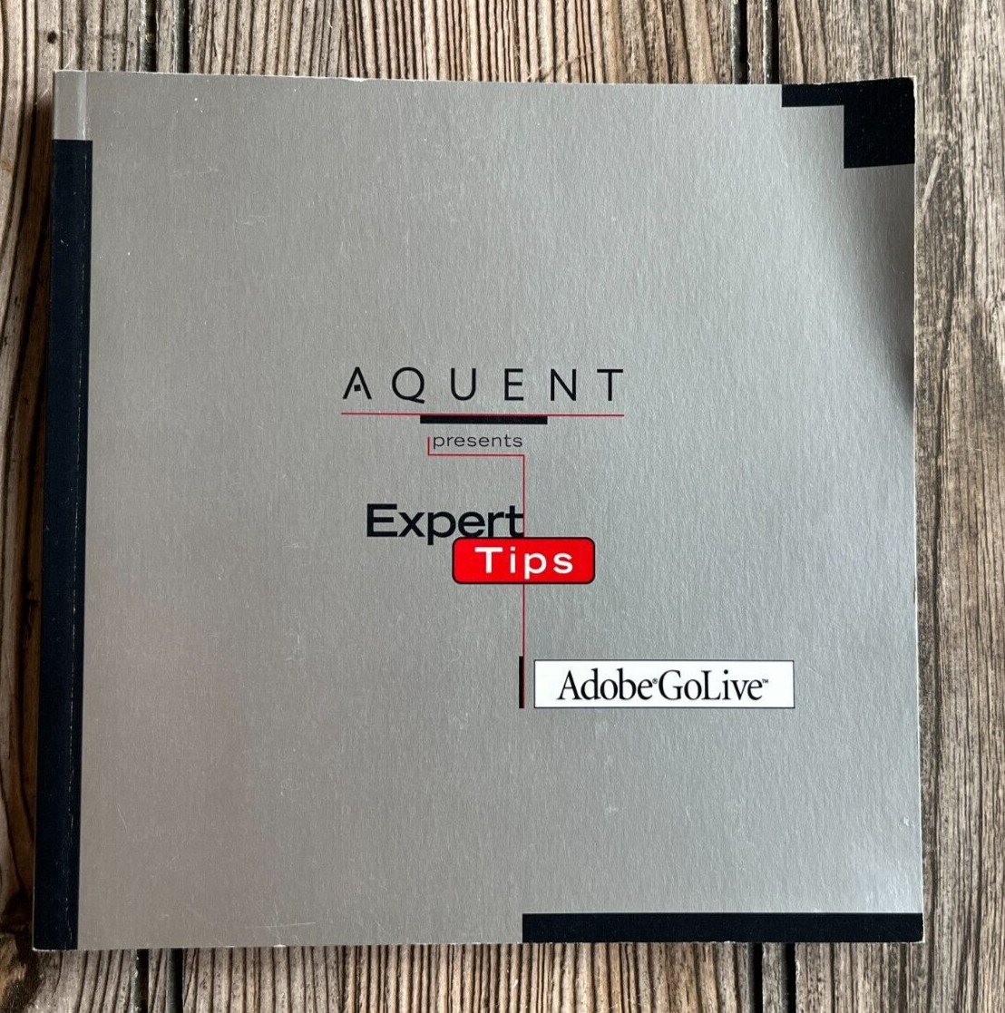 Aquent Partners presents “EXPERT TIPS” for ADOBE GOLIVE Software | Paperback