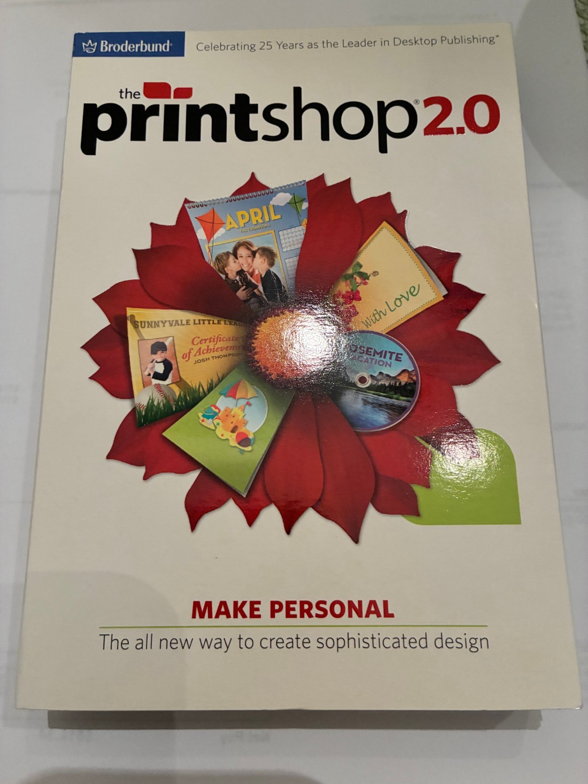 The PRINT SHOP 2.0 Make Personal The all-new way to create sophisticated design